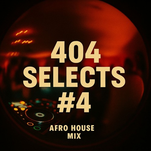 404 Selects #4