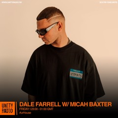 Dale Farrell w/ Micah Baxter | #urHouse | Explicit | 2024 10 04