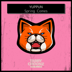[174BPM] YUPPUN - Spring Comes [FREE DL]
