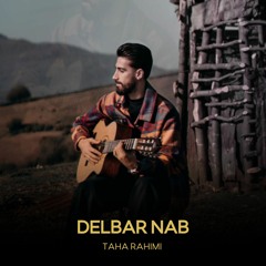 Taha Rahimi - Delbar Nab