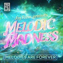 Jay Reeve presents: Melodic Madness #2 Hypemix | SQREUR WARMUP MIX | EUPHORIC HARDSTYLE