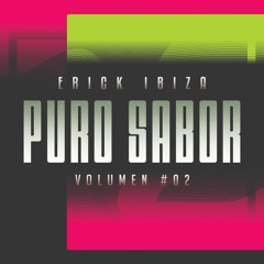 Erick Ibiza -  Puro Sabor 2