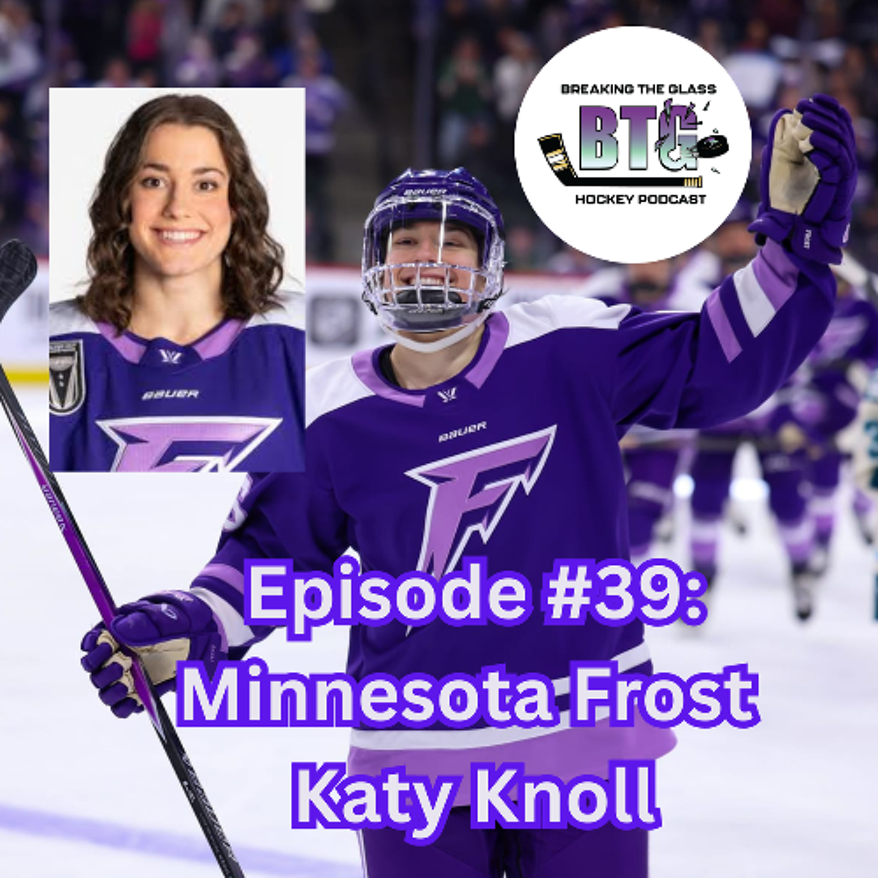 Episode #39: Minnesota Frost Katy Knoll episode artwork