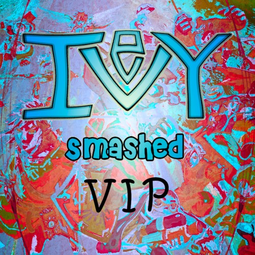 Smashed VIP (FREE DOWNLOAD)