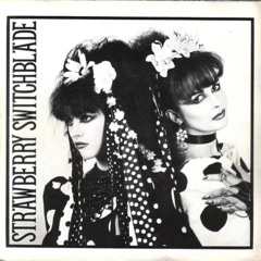 Strawberry Switchblade - Sixty Cowboys