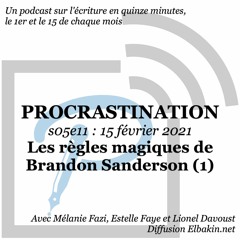 S05e11 - Les règles magiques de Brandon Sanderson part. 1