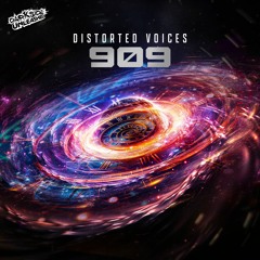 Distorted Voices - 909