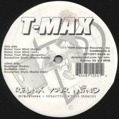 T-Max - Relax Your Mind