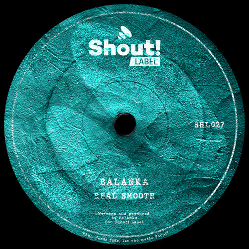 SHL027 Balanka - Real Smooth (Original Mix)