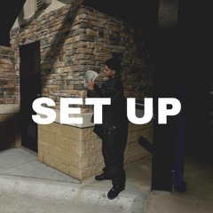 SET UP (Prod. Tagg OnTheBeat)