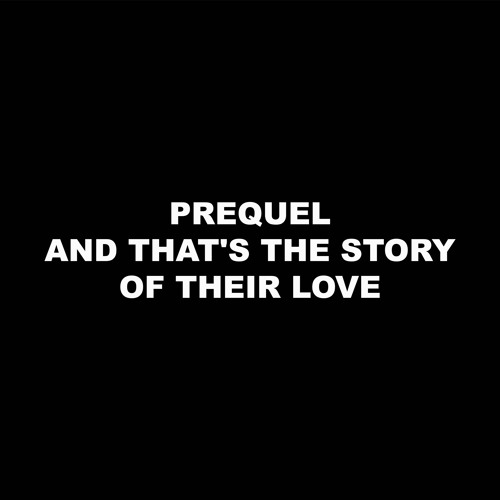 Premiere : Prequel - And That The Story Of Their Love [Rhythm Section]