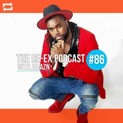 Re-Ex Podcast Episode 86: with JBLAZN