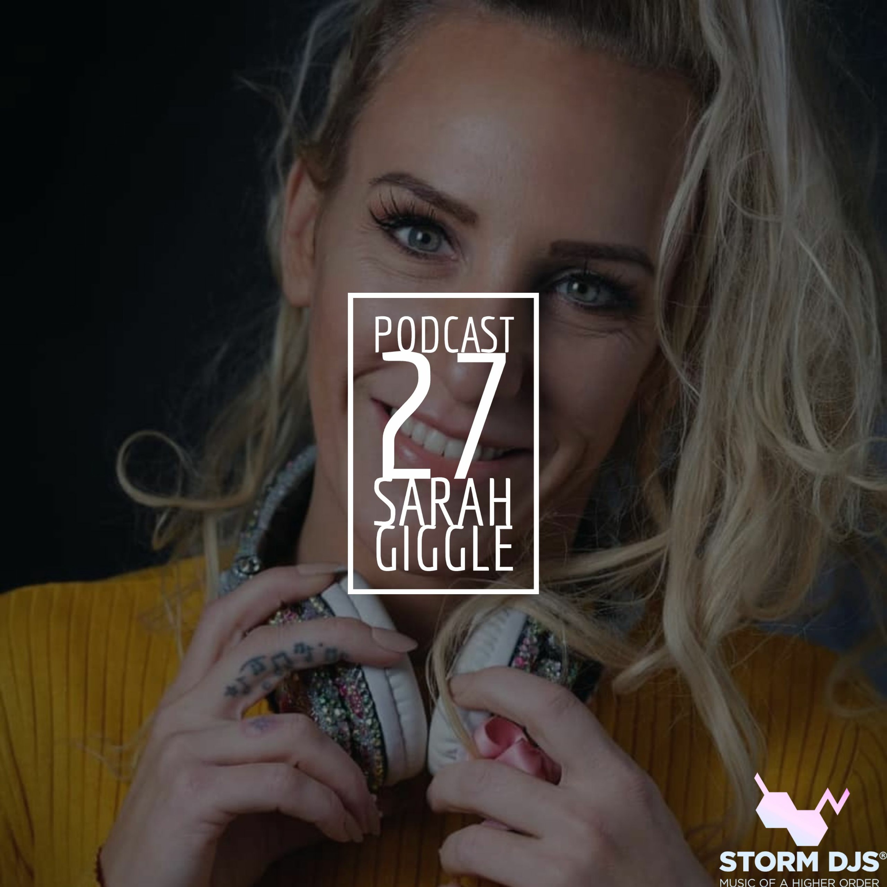 27 - DJ Sarah Giggle Inteview Podcast | Life, Music, and Fire Breathing