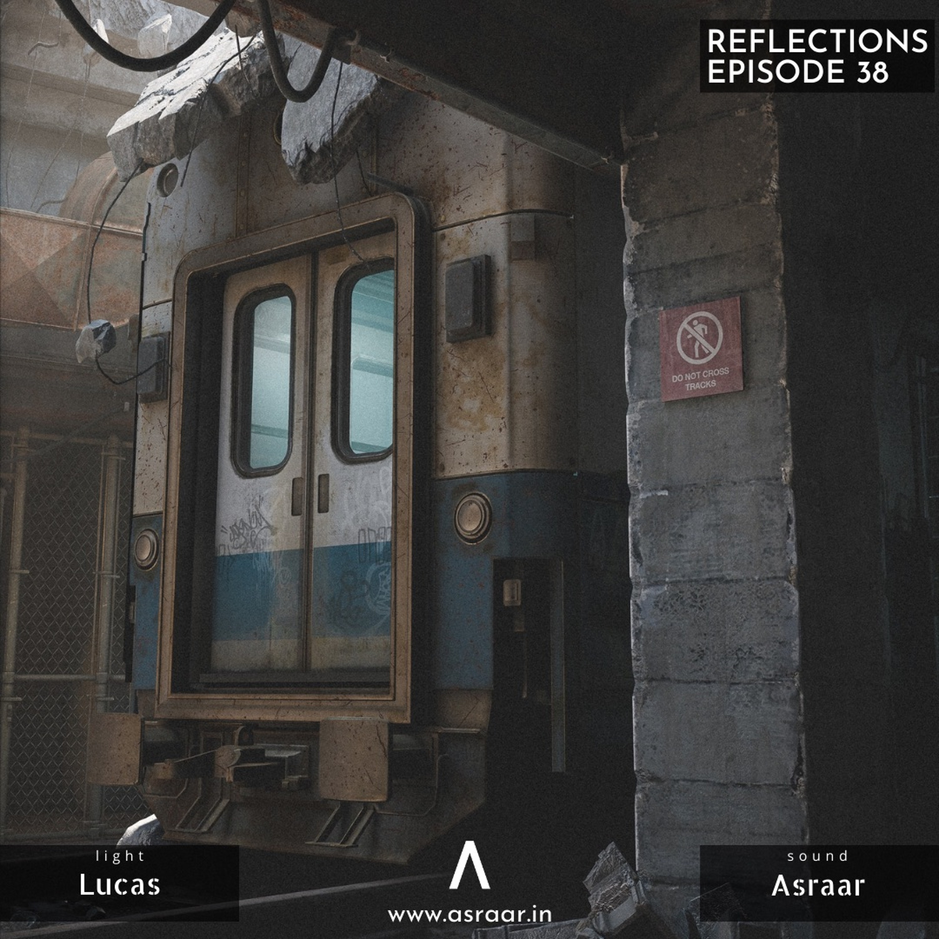 Reflections with Asraar