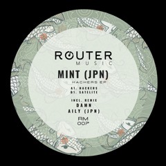 Mint (Jpn) - Satellite (Original Mix) (PREVIEW)