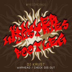 KRUST - WARHEAD (KILLER INDUSTRIES BOOTLEG) - FREE DOWNLOAD