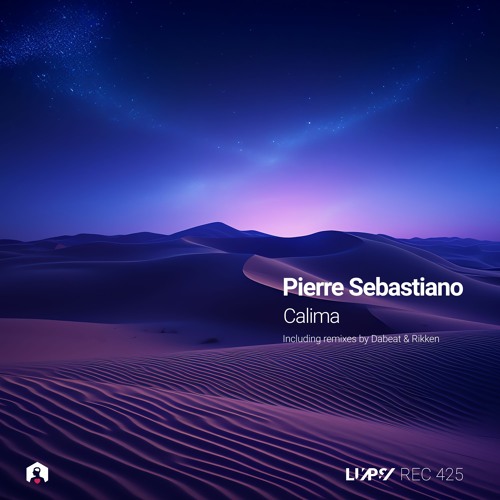 Pierre Sebastiano - Calima (Rikken Remix) [LuPS Records]