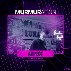 MURMIX002: Aspect (Guest Mix)