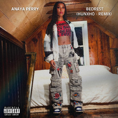 Bedrest (Hunxho Remix)