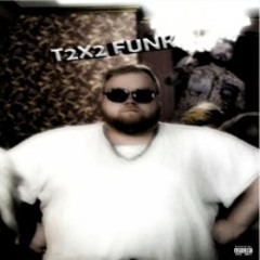 T2X2 FUNK