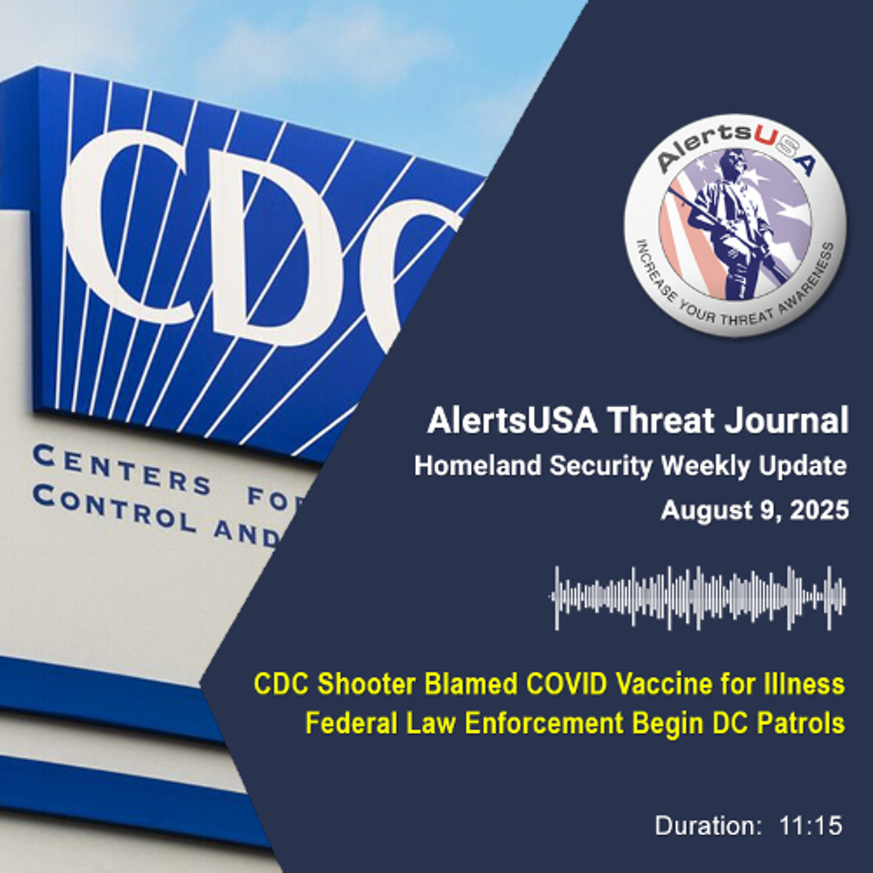 Homeland Security Weekly Update - Aug 9, 2025