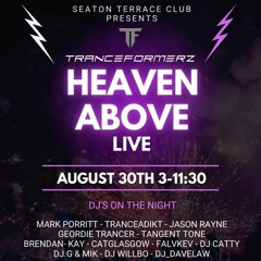 HEAVEN ABOVE GIG