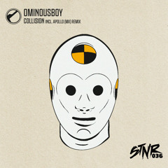 Ominousboy - Collision (Apollo (Mx) Remix)