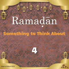 Ramadan 4
