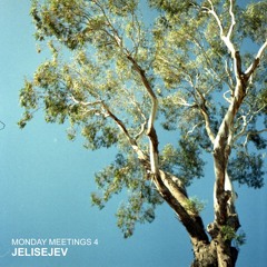 Monday Meetings 4: Jelisejev