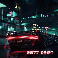 2077 Drift