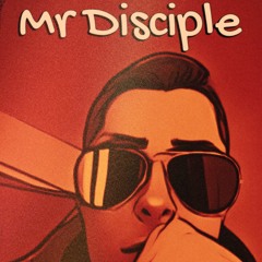 Mr Disciple “I’ve had plenty lonely”