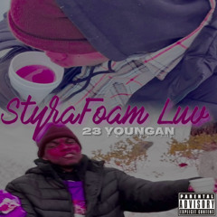 StyraFoam Luv