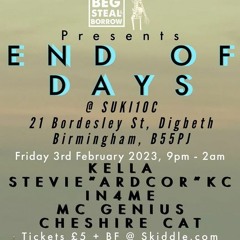 Kella & Cheshire Cat - End of Days feb 2023