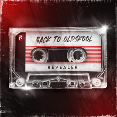Revealer - Back To Oldskool