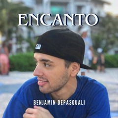 Benjamin Depasquali - Encanto