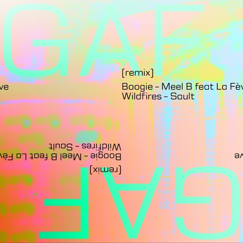 BOOGIE - Meel B feat. La Fève x WILDFIRES - Sault remix