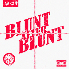 Blunt After Blunt