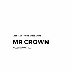 2019.12.26 - Amine Edge & DANCE @ Mr Crown, Wollongong, AU