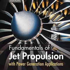 (PDF) Fundamentals of Jet Propulsion with Power Generation Applications (Cambridge Aerospace Series,