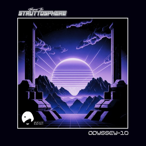 PREMIERE > Beyond The Struttosphere - Odyssey - 10 (Badknife Remix)[EMERALD & DOREEN]