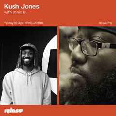 Kush Jones with Sonic D - 10 April 2020