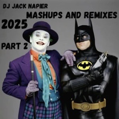 Jack Napier Mashup & Edits Mix 2025 Part Two