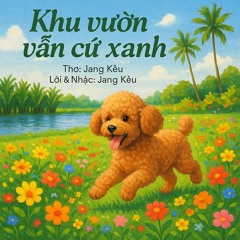 Khu vườn vẫn cứ xanh.mp3