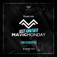 19. Just Another Mavic Monday w/ guest mix by Tom Schippers