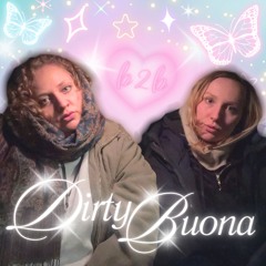 DiRTYLiC0U$ b2b BUONA SARA // Dead City Driving// DIRTYY BUONAA MIXX