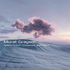 Space Flight (Ezhemusic Guest Mix)
