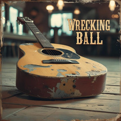 Wrecking Ball