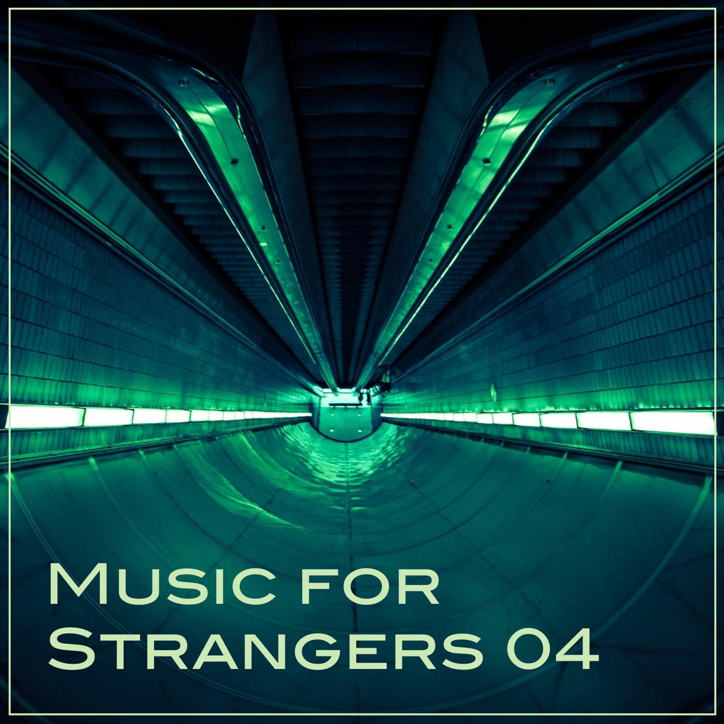 Music for Strangers