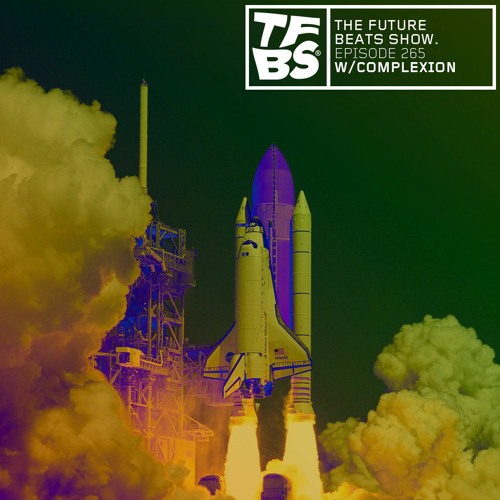 The Future Beats Show Episode 265