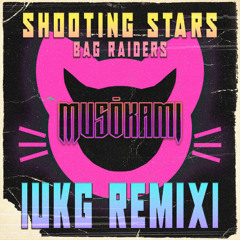 SHOOTING STARS - BAG RAIDERS |UKG REMIX|